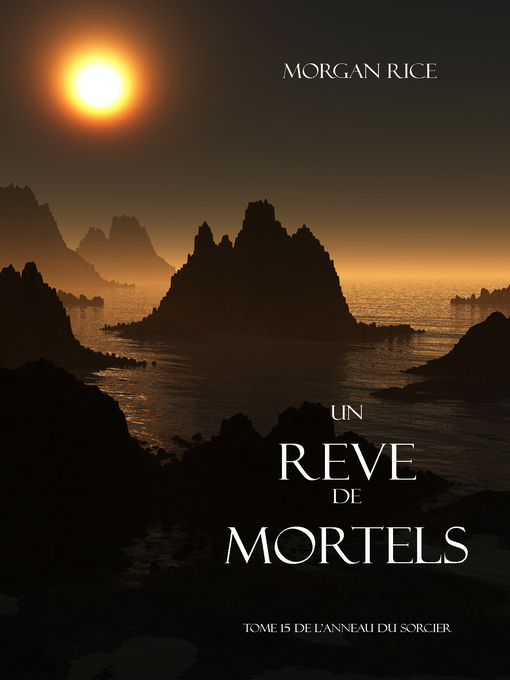 Title details for Un Reve de Mortels by Morgan Rice - Available